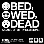 Kaardilauam&auml;ng IDW Bed, Wed, Dead A Game of Dirty Decision, EN