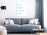 Reproduktsioon Artgeist Live More Worry Less, m-a-1000-b-a, 20 cm x 30 cm