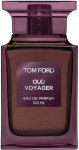 Parf&uuml;&uuml;mvesi Tom Ford Oud Voyager, 100 ml