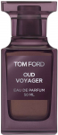 Parf&uuml;&uuml;mvesi Tom Ford Oud Voyager, 50 ml