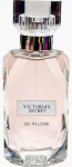 Parf&uuml;&uuml;mvesi Victoria's Secret So In Love, 100.0 ml