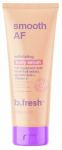 Kehaseerum b.fresh Smooth AF Exfoliating, 236 ml