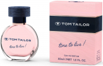 Parf&uuml;&uuml;mvesi Tom Tailor Time To Live!, 30 ml